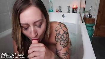 Elouise please bathtime girlfriend experience ?duration 00:18:55? porn video manyvids on galpictures.com